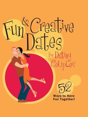cover image of Fun & Creative Dates for Dating Couples